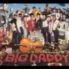 Big Daddy - Good Morning Good Morning