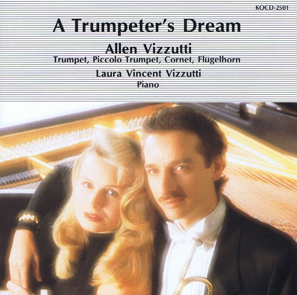 Обложка альбома «A Trumpeter's Dream» — Allen Vizzutti & Laura Vincent Vizzutti