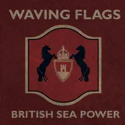 Waving Flags - EP - British Sea Power