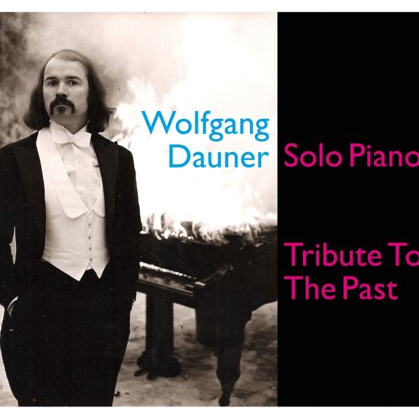 Обложка альбома «Tribute to the Past» — Wolfgang Dauner