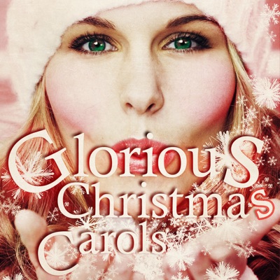Glorious Christmas Carols