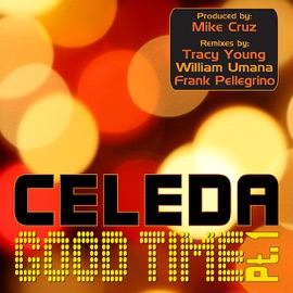 Good Time (Tracy Young Has a Good Time Mix) Celeda
