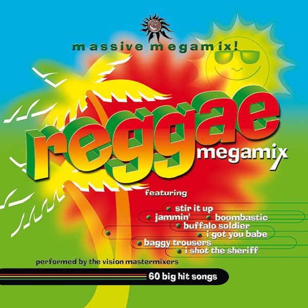 Reggae Megamix - Album by The Vision Mastermixers - Apple Music