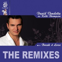 Break 4 Love - The Remixes - EP - David Vendetta