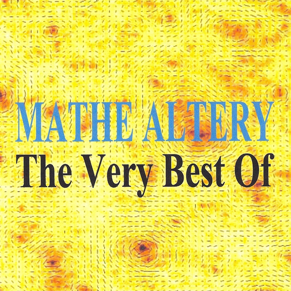 Обложка альбома «The Very Best Of : Mathé Altery» — Mathé Altéry