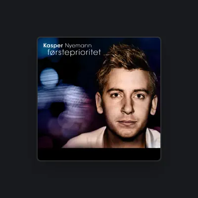 Listen to Kasper Nyemann, watch music videos, read bio, see tour dates & more!