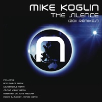 The Silence (2011 Remixes) - Mike Koglin