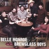 Belle Monroe and Her Brewglass Boys