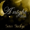 A Night With Sister Sledge (Live), 2008