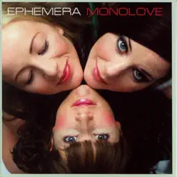 Monolove - Ephemera Monolove - Ephemera