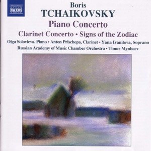 Boris Tchaikovsky: Piano Concerto - Clarinet Concerto - Signs of the Zodiac