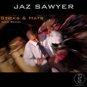 Sticks & Hats Live Remix Solo