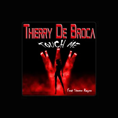 Listen to Thierry de Broca, watch music videos, read bio, see tour dates & more!