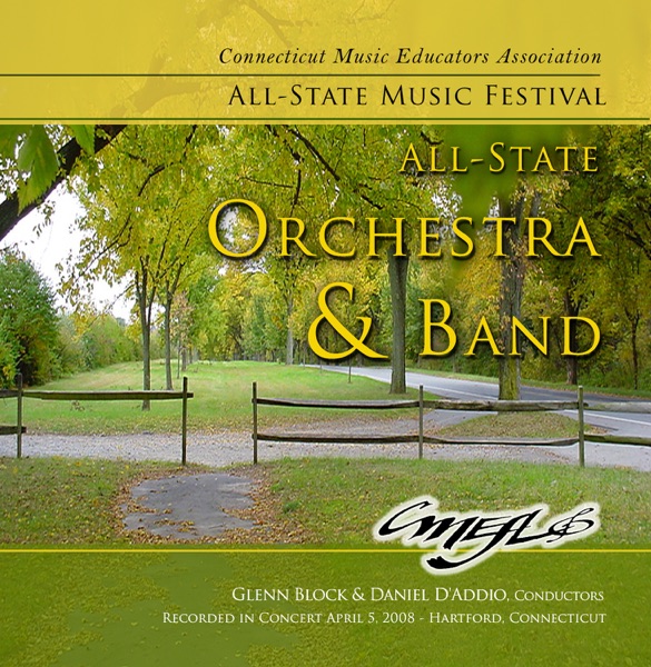 CMEA Connecticut Music Educator’s All-State Music Festival 2008 All-State Orchestra Band (Live)