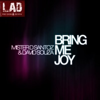 Bring Me Joy - Single - Mister D Santoz & David Souza