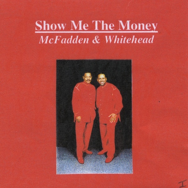 Обложка альбома «Show Me the Money» — McFadden & Whitehead