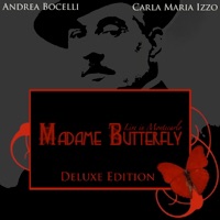Madame Butterfly (Tragedia Giapponese in Tre Atti in Forma di Concerto) [Live at Grimaldi Forum, Montecarlo] {Deluxe Edition} - Andrea Bocelli, Carla Maria Izzo, Mariella Guarnera, Marzio Giossi, Antonio De Angelis, Antonio Taschini, Coro del Festival Puccini, Bruno Nicoli & Orchestra Città Lirica