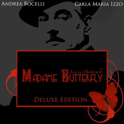 Madame Butterfly (Tragedia Giapponese in Tre Atti in Forma di Concerto) [Live at Grimaldi Forum, Montecarlo] {Deluxe Edition}