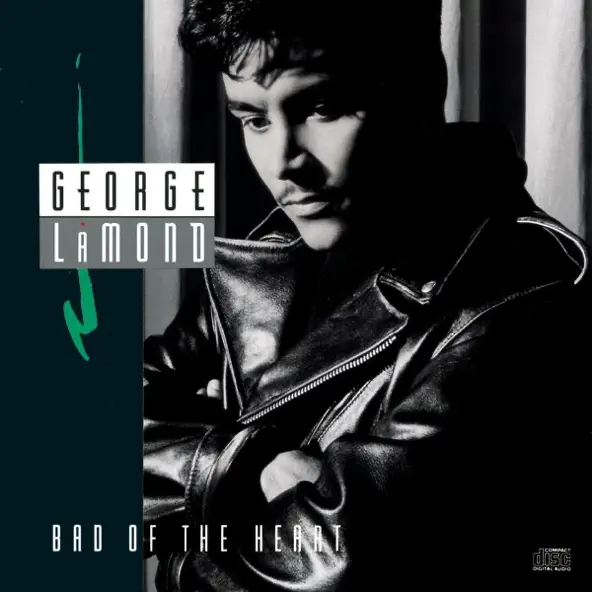 George LaMond — Bad of the Heart cover artwork