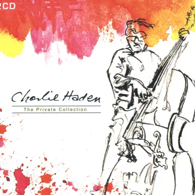 The Private Collection - Charlie Haden
