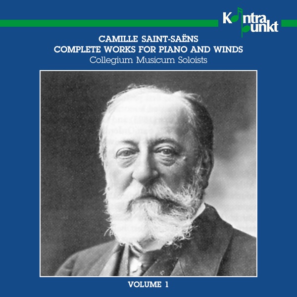 Cover of Saint-Saëns: Complete Works for Piano and Winds, Volume 1
