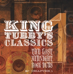 King Tubby's Classics, Chapter 1