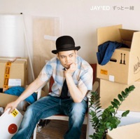 ずっと一緒 - EP - JAY'ED