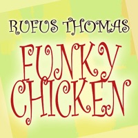Funky Chicken - Rufus Thomas