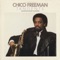 You Are the One - Chico Freeman lyrics