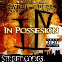 Street Codes - Huero Snipes & Spanky Loco