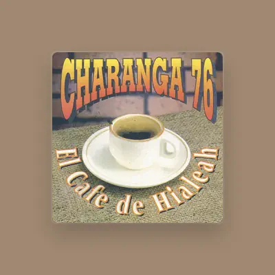 Listen to Charanga 76, watch music videos, read bio, see tour dates & more!
