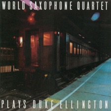 World Saxophone Quartet - Sophisticated Lady