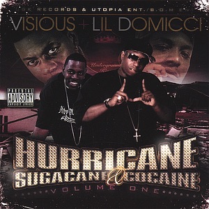 Hurricane, Sugacane, & Cocaine, Vol 1