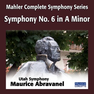 Mahler: Symphony No. 6 in A Minor