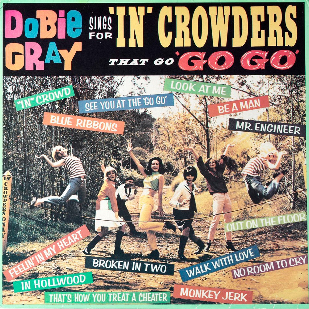 Обложка альбома «Dobie Gray Sings for "In Crowders" That Go "Go Go"» — Dobie Gray