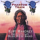 Kurt Mahoney and the Blue Rose Band - San Antonio