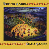 Cover art for Celtic Caribe by Bonnie Carol