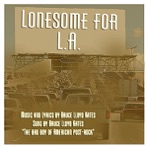 Lonesome For L. A. - Single