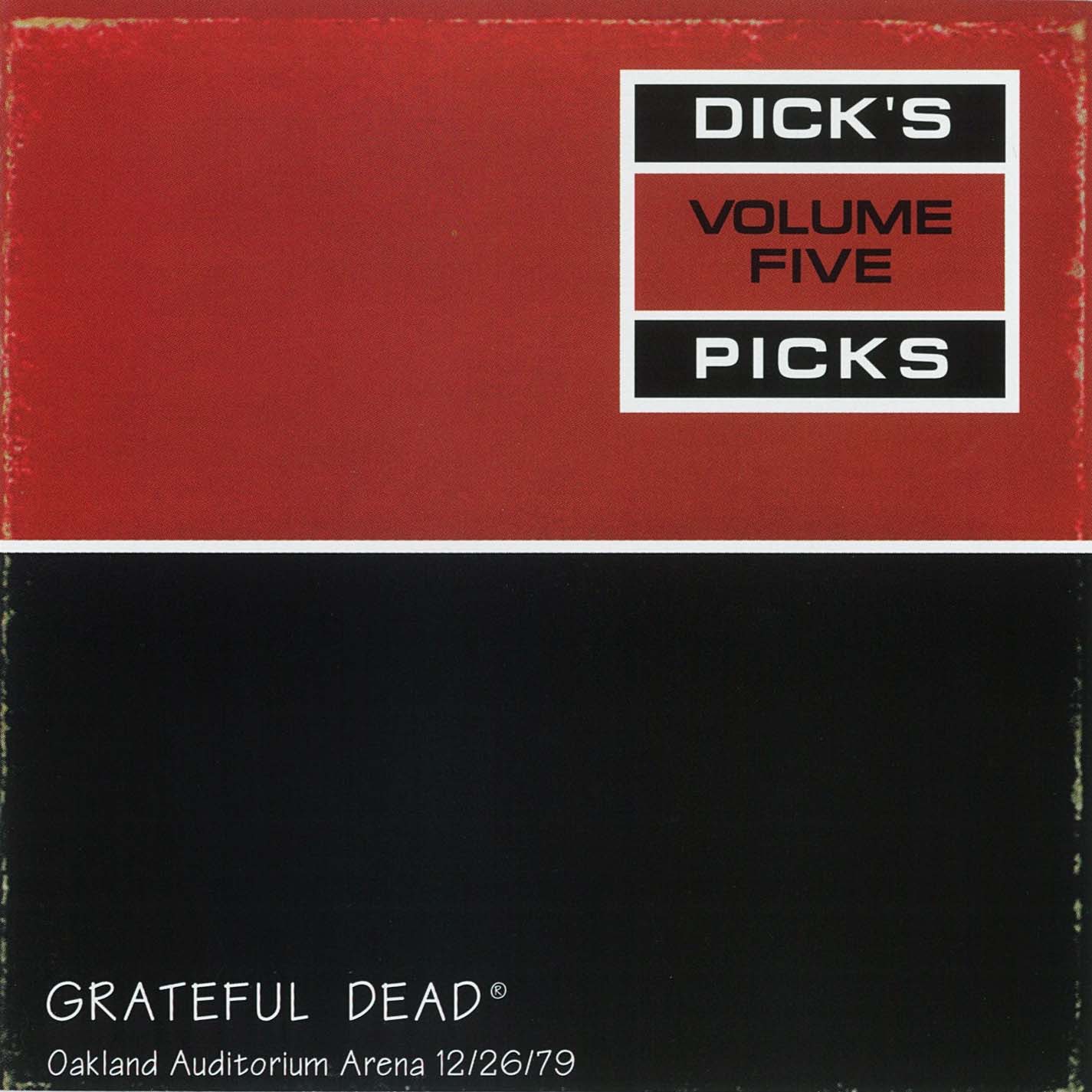 Dick's Picks Vol. 5: 12/26/79 (Oakland Auditorium Arena, Oakland, CA)