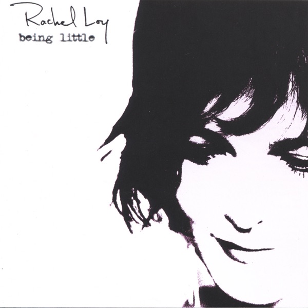 Обложка альбома «Being Little» — Rachel Loy