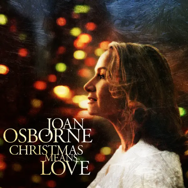 Children Go Where I Send Thee — Joan Osborne