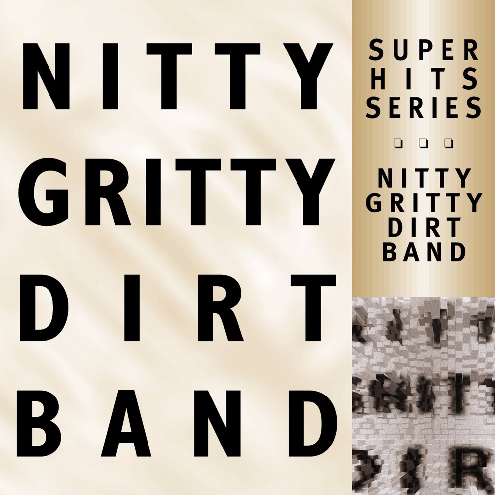 Обложка альбома «Super Hits» — Nitty Gritty Dirt Band