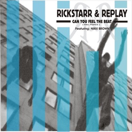 Can You Feel The Beat (Radio Edit 85') Rickstarr & Replay