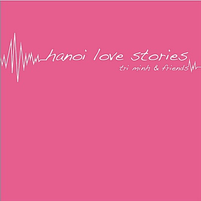 Hanoi Love Stories