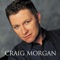I Want Us Back - Craig Morgan lyrics