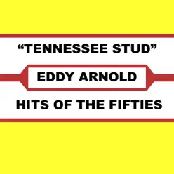 Tennessee Stud - Eddy Arnold