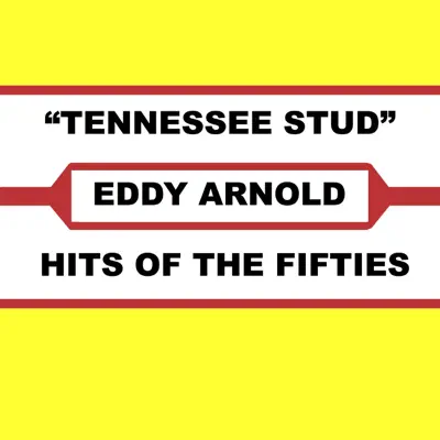 Tennessee Stud - Eddy Arnold