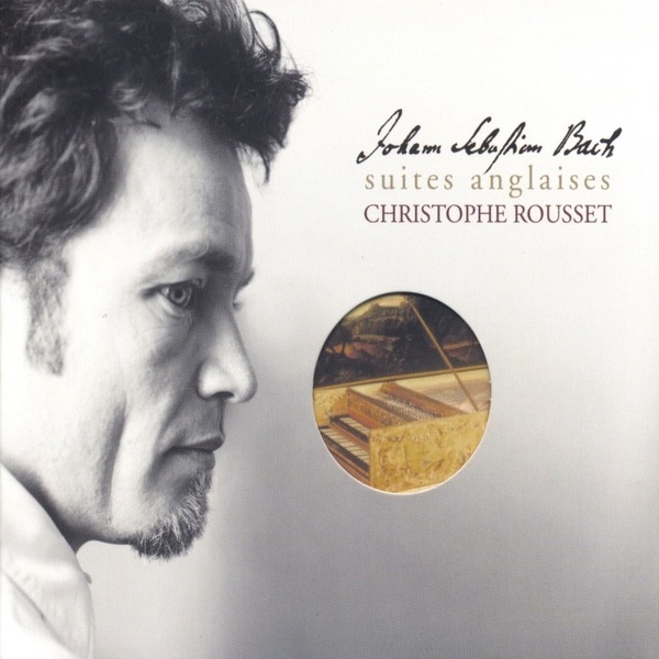 Обложка альбома «Bach: Suites anglaises» — Christophe Rousset
