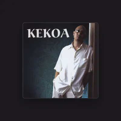 Listen to Kekoa, watch music videos, read bio, see tour dates & more!