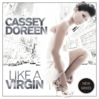 Like A Virgin Remixes - EP - Cassey Doreen